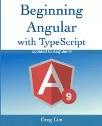 Beginning Angular with Typescript - Greg Lim