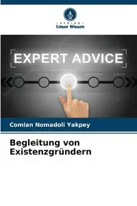 Begleitung von Existenzgründern - Yakpey Comlan Nomadoli