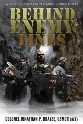 Behind Enemy Lines - Brazee Jonathan P.