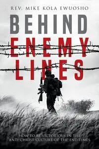 Behind Enemy Lines - Ewuosho Kola