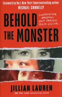 Behold the Monster - Lauren Jillian