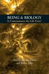 Being & Biology - Dunne Brenda