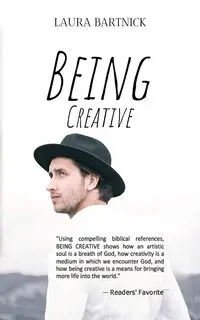 Being Creative - Laura Bartnick L