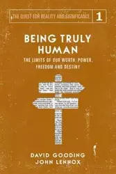 Being Truly Human - David Gooding