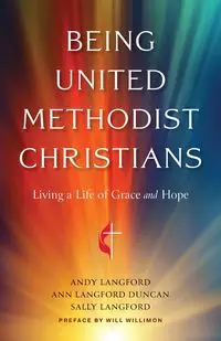 Being United Methodist - Andy Langford