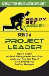 Being a Project Leader - Ready Set Agile