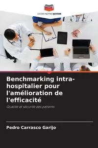 Benchmarking intra-hospitalier pour l'amélioration de l'efficacité - Pedro Carrasco Garijo