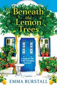 Beneath the Lemon Trees - Emma Burstall