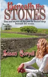 Beneath the Stones - Susan Coryell