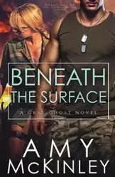 Beneath the Surface - McKinley Amy
