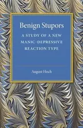 Benign Stupors - August Hoch