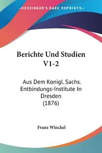 Berichte Und Studien V1-2 - Winckel Franz