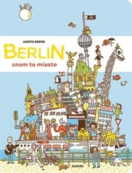 Berlin - znam to miasto - Judith Drews