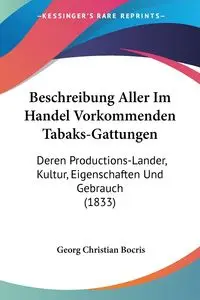 Beschreibung Aller Im Handel Vorkommenden Tabaks-Gattungen - Christian Bocris Georg