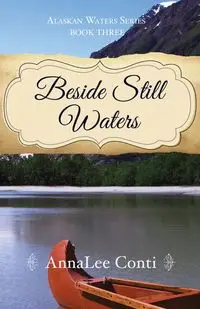 Beside Still Waters - AnnaLee Conti