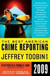 Best American Crime Reporting 2009, The - Otto Penzler