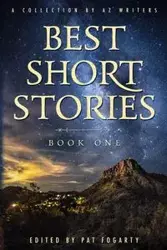 Best Short Stories Book One - Writers AZ