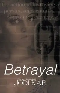 Betrayal - Jodi Kae