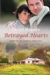 Betrayed Hearts - Rosario Cheryl