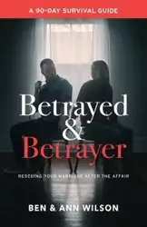 Betrayed and Betrayer - Wilson Ben