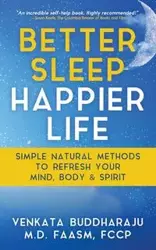 Better Sleep, Happier Life - Buddharaju Venkata