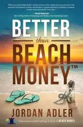 Better Than Beach Money - Jordan Adler