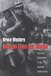 Between Class and Market - Bruce Western