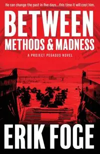 Between Methods & Madness - Erik Foge