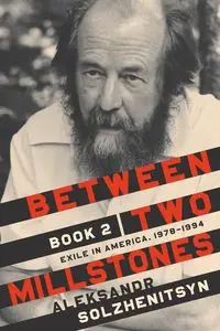 Between Two Millstones, Book 2 - Solzhenitsyn Aleksandr