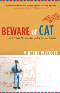 Beware of Cat - Vincent Wyckoff