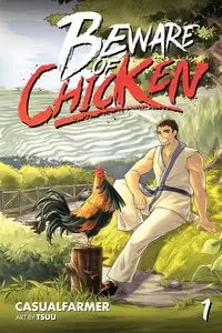 Beware of Chicken - Casualfarmer