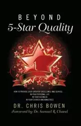 Beyond 5-Star Quality - Chris Bowen