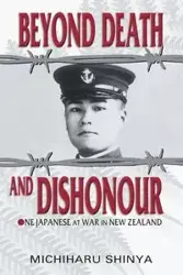 Beyond Death and Dishonour - Shinya Michiharu