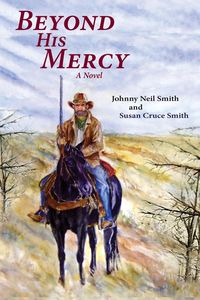Beyond His Mercy - Johnny Neil Smith