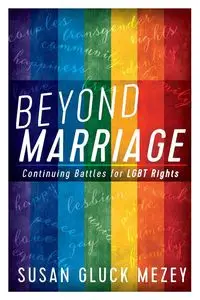 Beyond Marriage - Susan Mezey Gluck