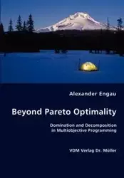 Beyond Pareto Optimality - Alexander Engau