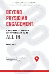 Beyond Physician Engagement - Kasti Mo