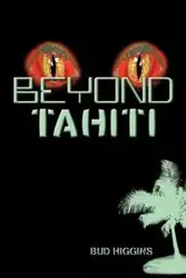 Beyond Tahiti - Bud Higgins