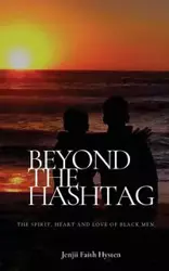 Beyond The Hashtag - Hysten Jenjii F