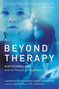 Beyond Therapy - Leon Kass
