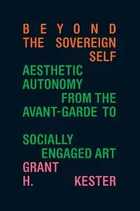 Beyond the Sovereign Self - Grant H. Kester