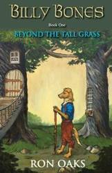 Beyond the Tall Grass (Billy Bones, #1) - Ron Oaks