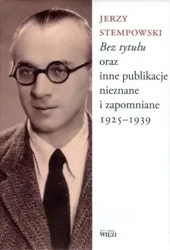 Bez tytułu oraz inne publikacje nieznane ... - Jerzy Stempowski
