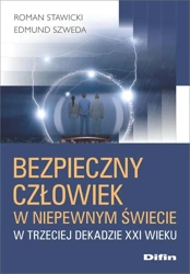 Bezpieczny człowiek w niepewnym świecie.. - Roman Edmund Stawicki Szweda