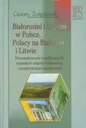 Białorusini i Litwini w Polsce. Polacy na... - Cezary Żołędowski