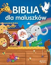 Biblia dla maluszków - Juliet David, Chris Embleton-Hall (ilustr.)