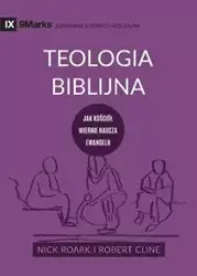 Biblical Theology / Teologia Biblijna - Nick Roark