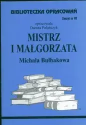 Biblioteczka opracowań nr 010 Mistrz i Małgorzata - Danuta Polańczyk