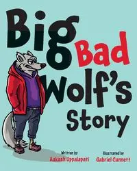 Big Bad Wolf's Story - Uppalapati Aakash