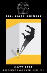 Big, Scary Animals - Lyle Matt